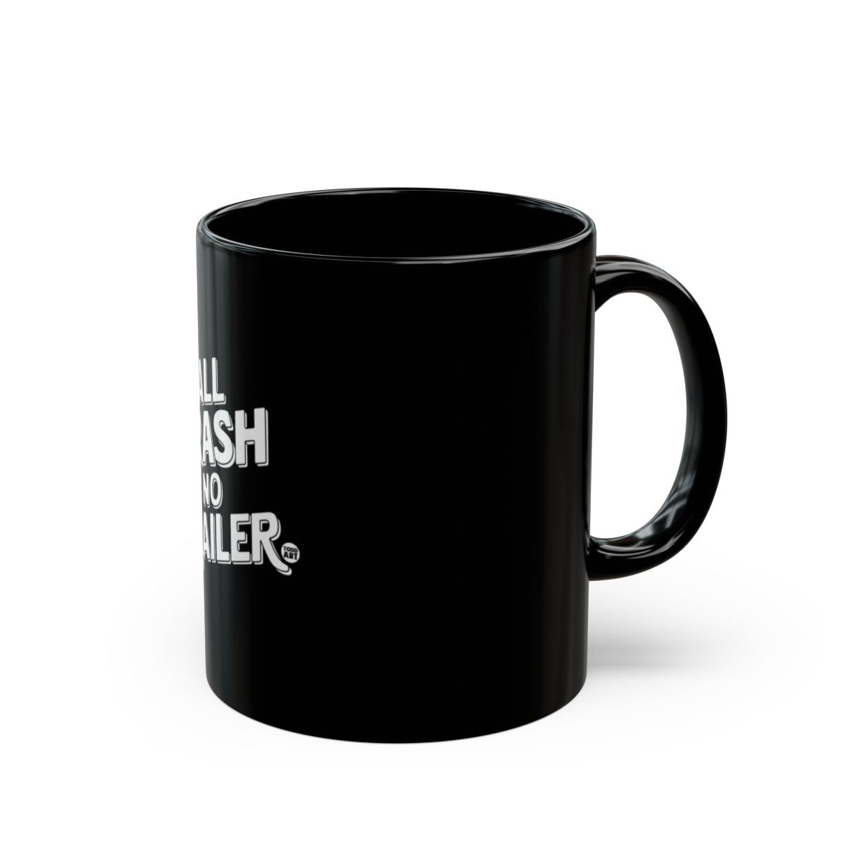 All Smash No Trailer Mug