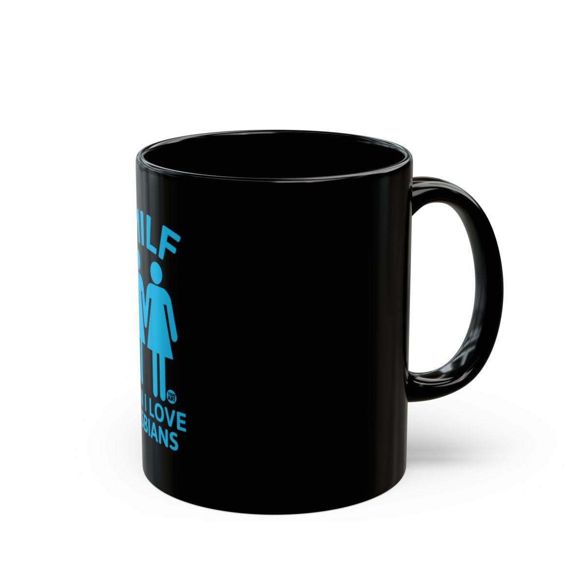 MILF Man I Love Lesbians Black Coffee Mug