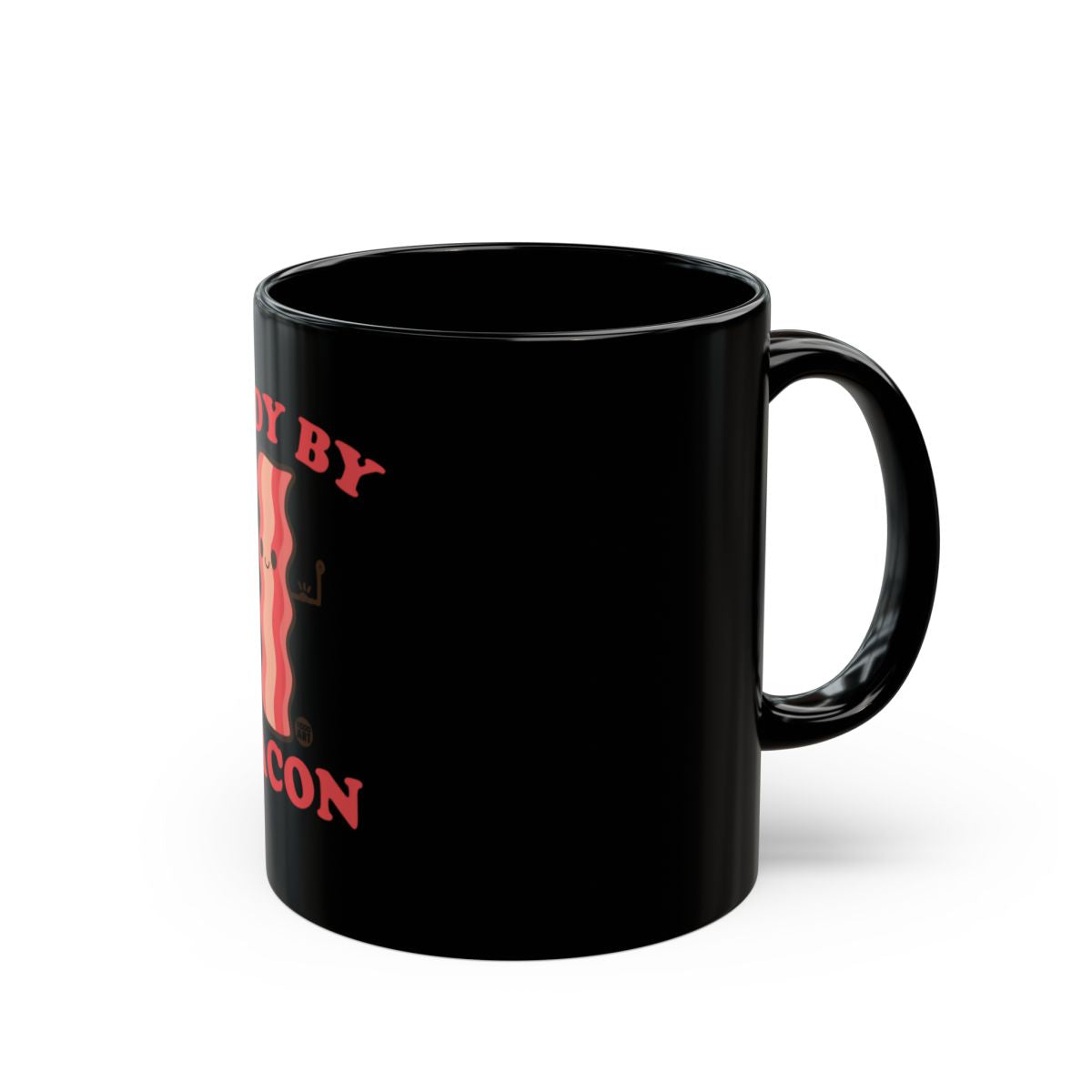 Funny Enjoy By Bacon Mug for Fun Beverage Moments