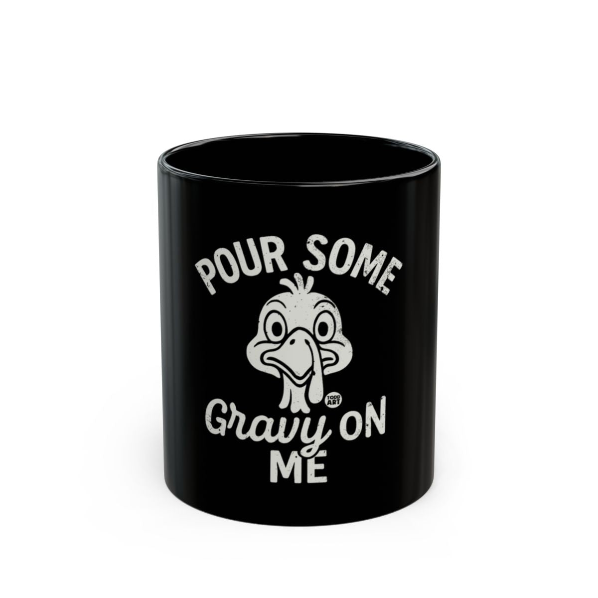 Pour Some Gravy On Me Humorous Mug Product