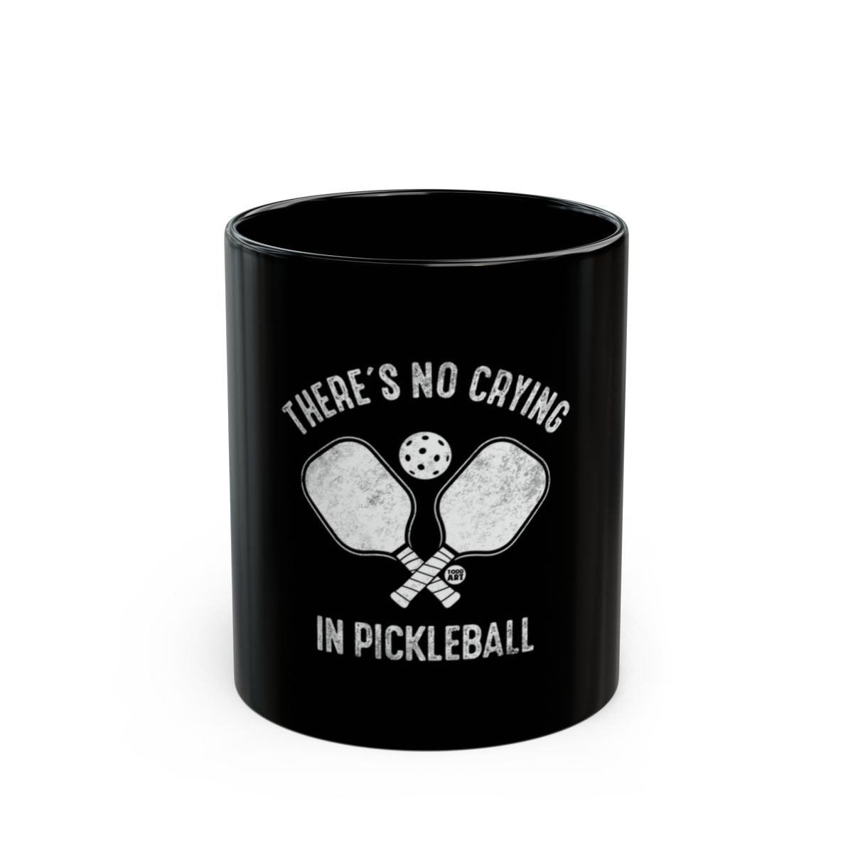 There's No Crying in Pickleball Mug Coffee Cup