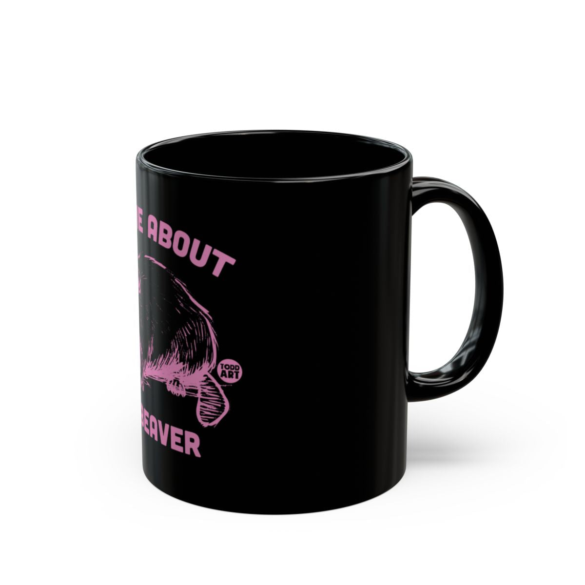Coffee Because Adulting Beaver Humor Mug
