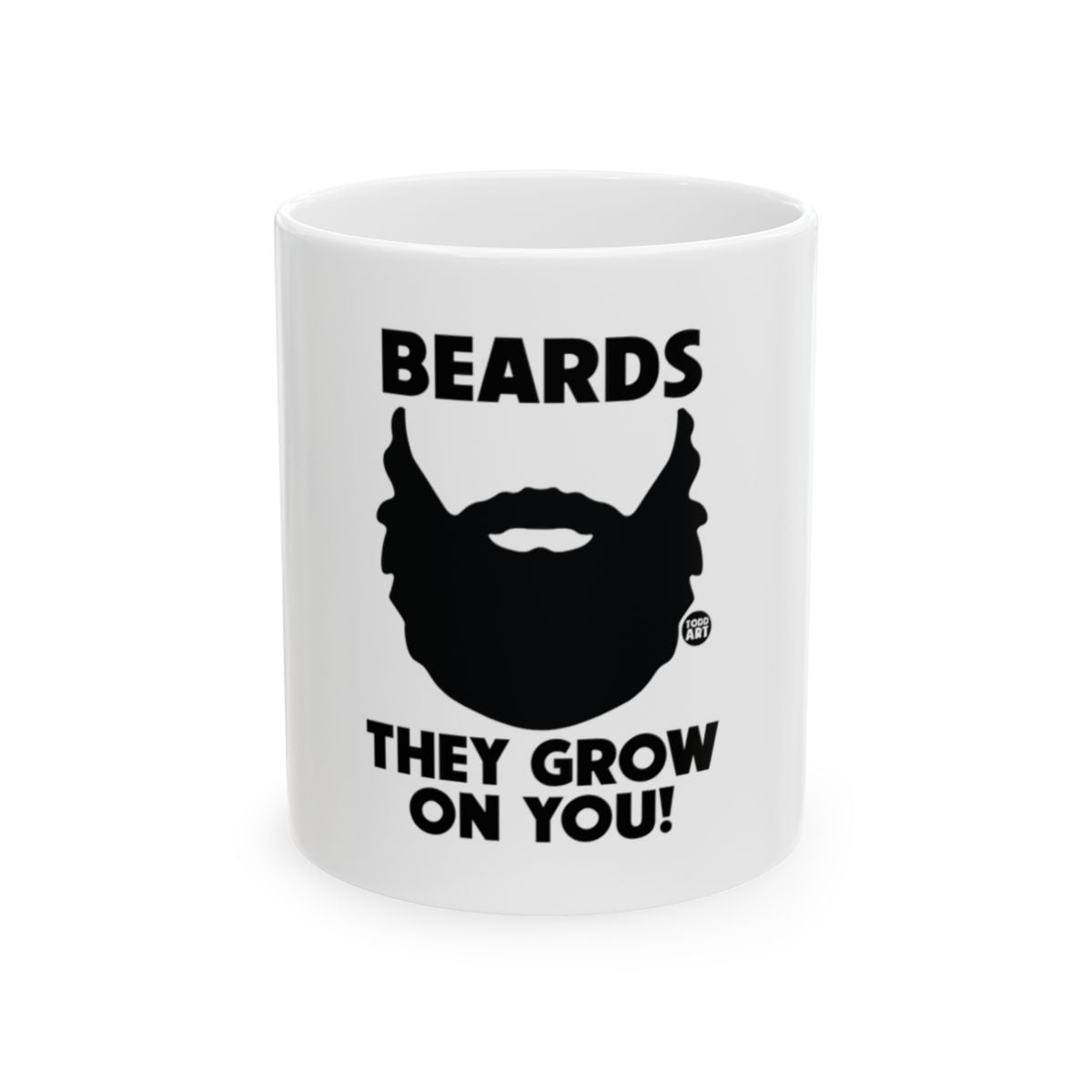 Beards They Grow On You Funny Coffee Mug Product