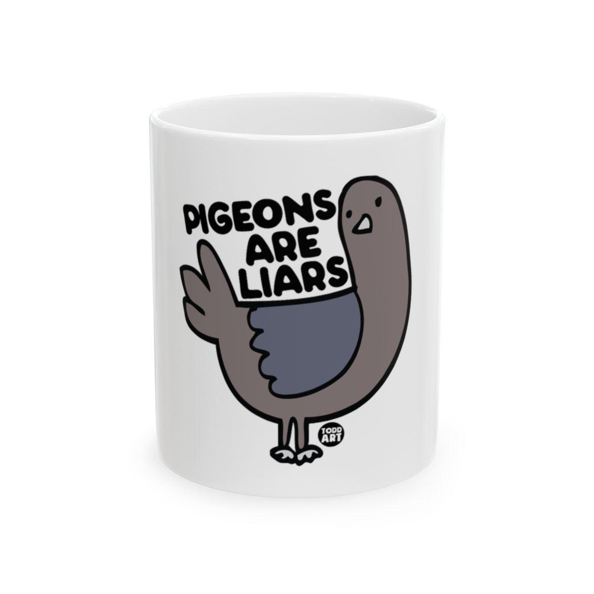 Pigeons Are Liars Funny Mug Gift for Bird Lovers