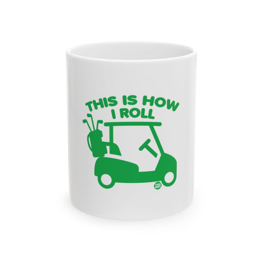 This Is How I Roll Golf Cart Design Mug Product