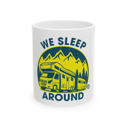We Sleep Around with Mountains and RV Mug