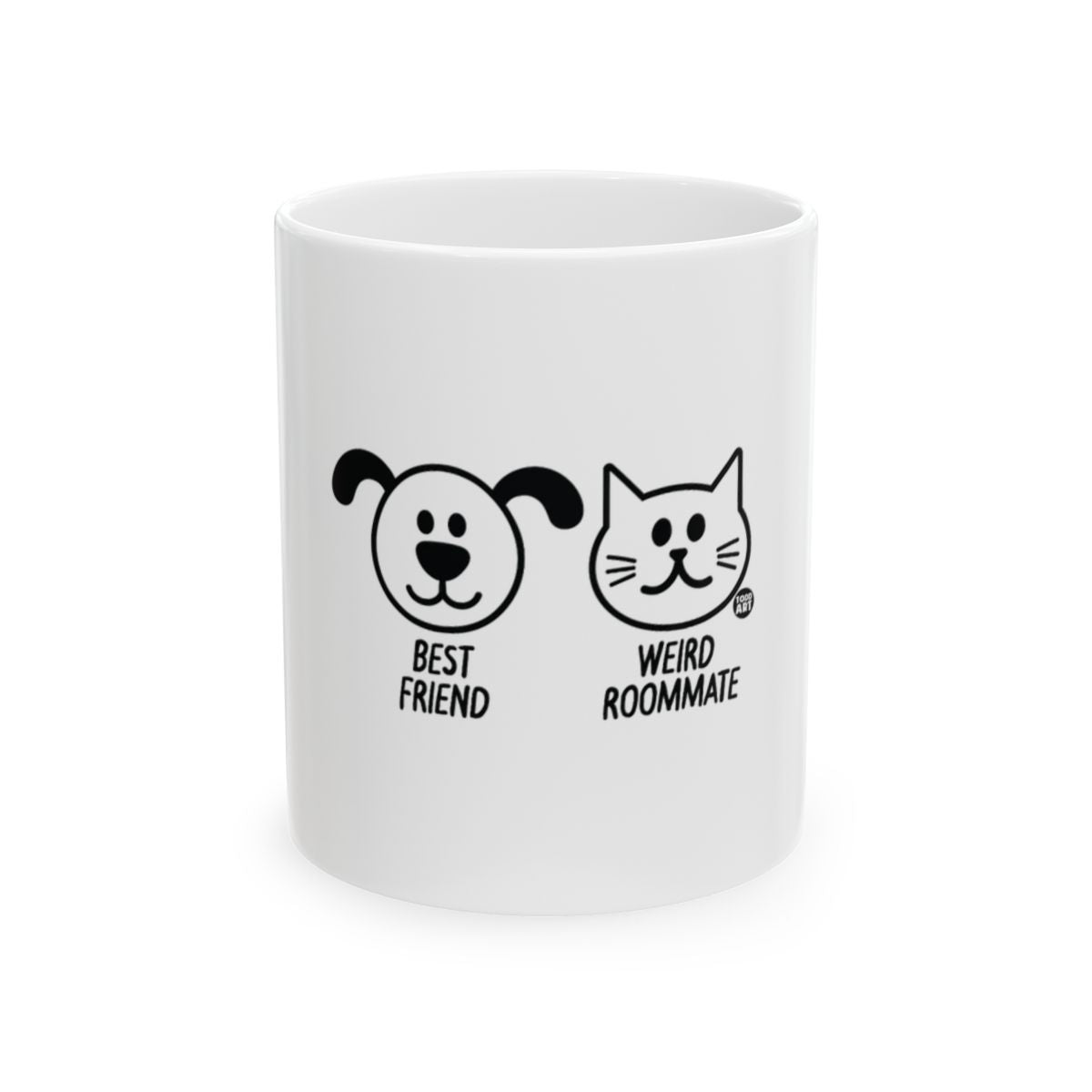 Best Friend Weird Roommate Funny Pet Mug