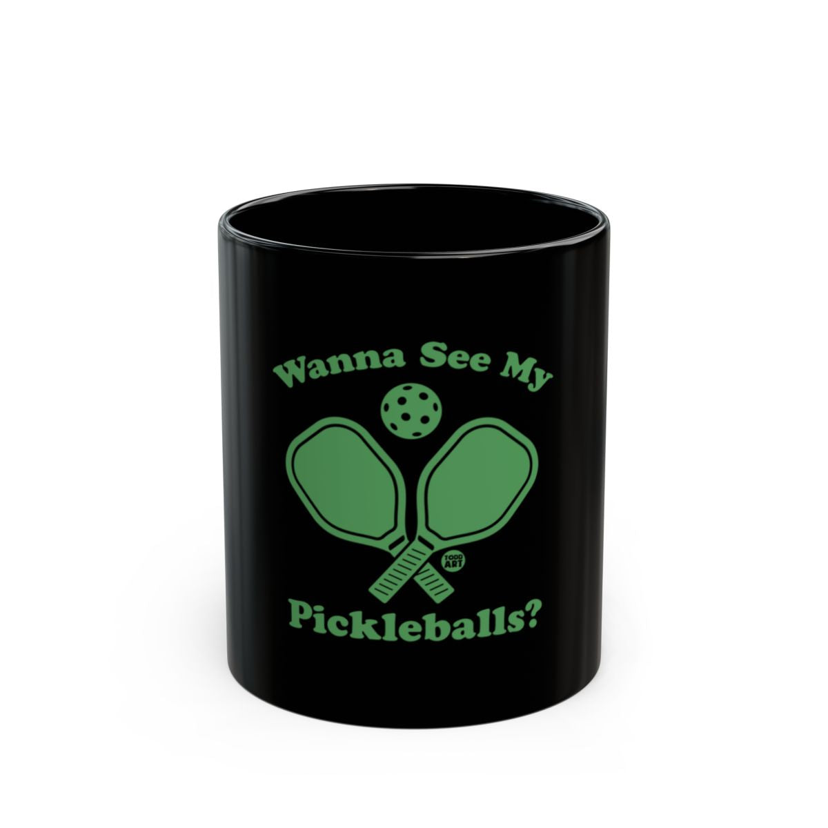 Wanna See My Pickleballs Black Mug Product