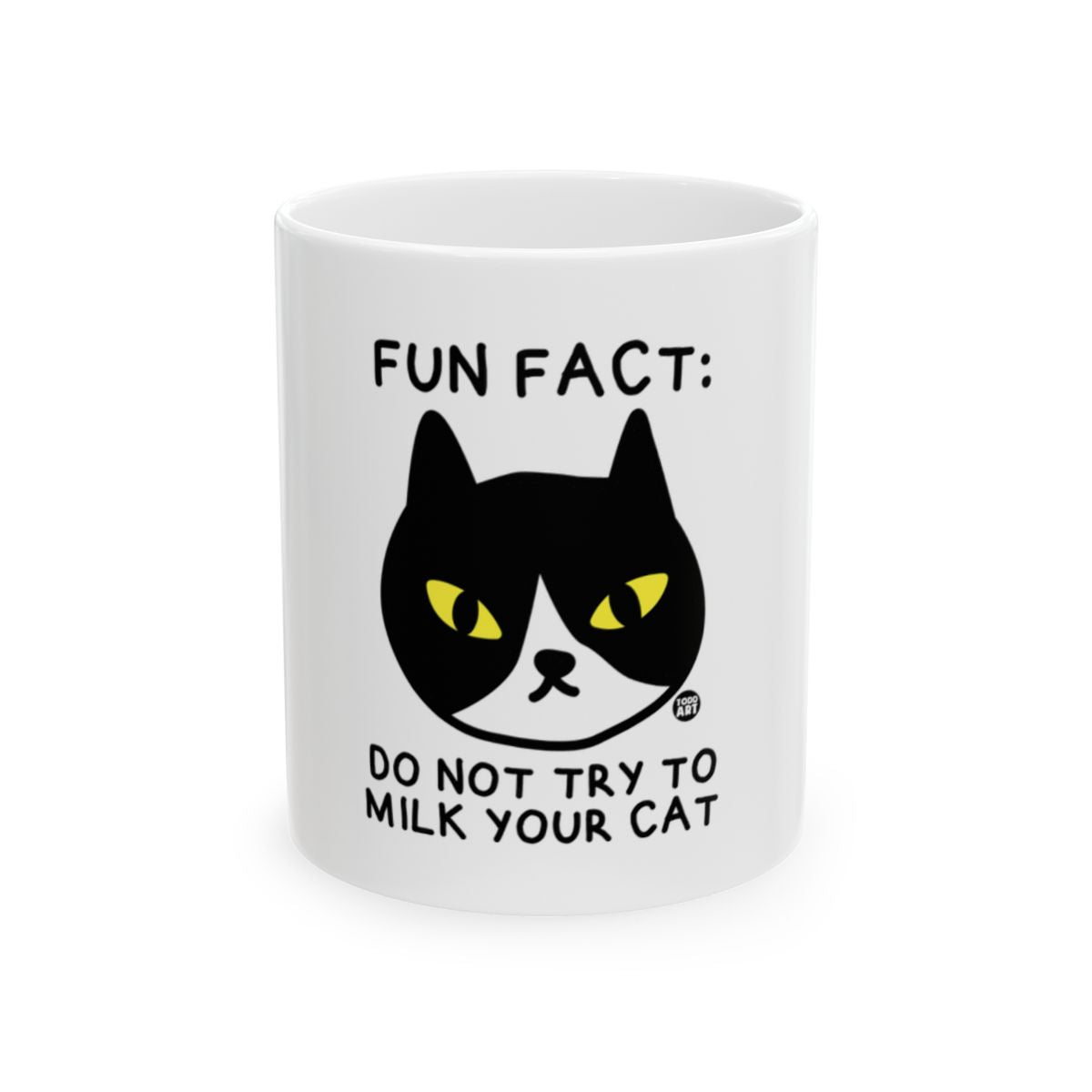 Fun Fact Do Not Try To Milk Your Cat Mug