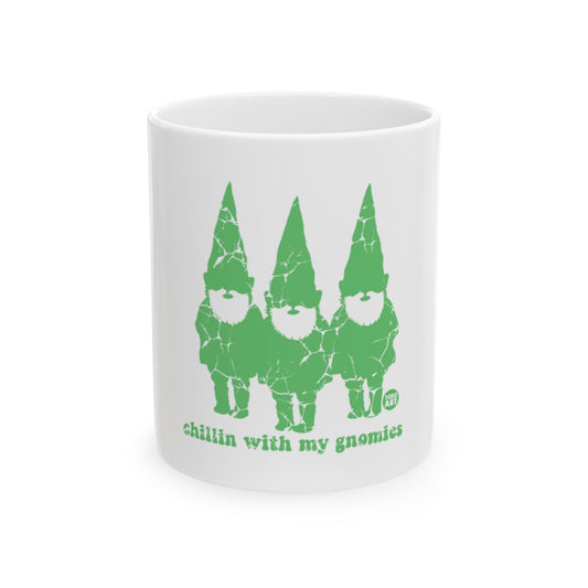 Chillin with my gnomies unique and fun mug