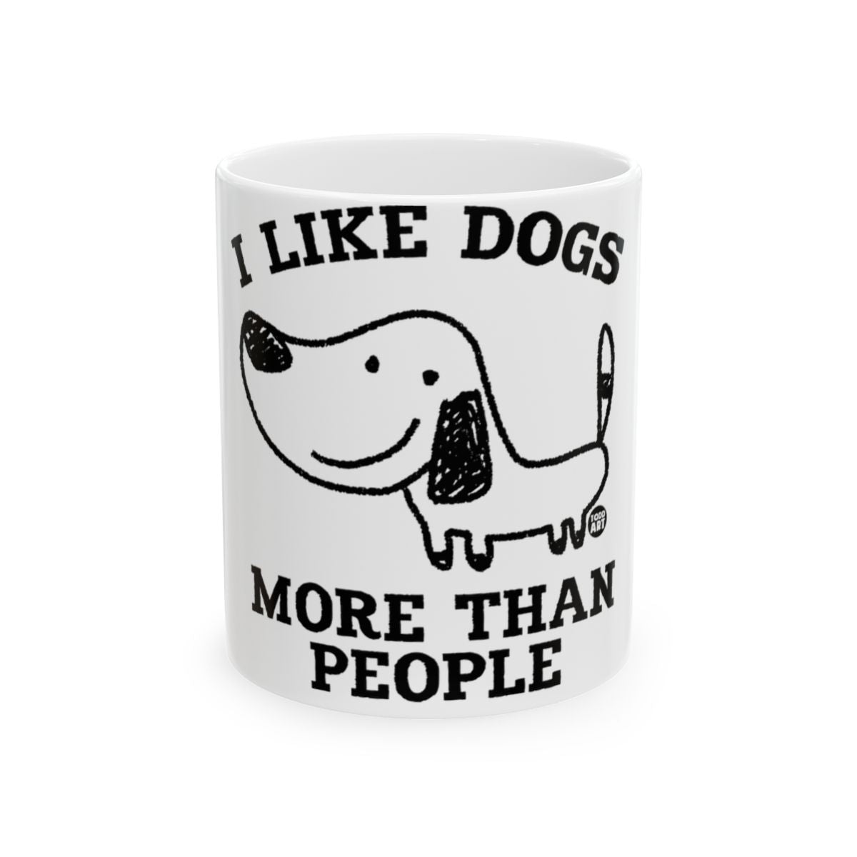 I Like Dogs More Than People Quote Mug