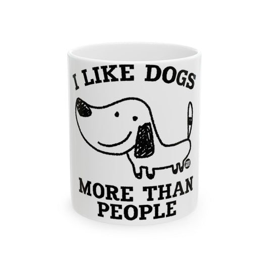 I Like Dogs More Than People Quote Mug