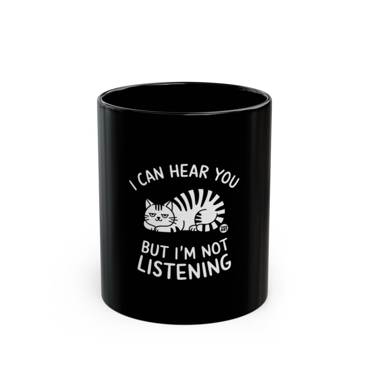 I Can Hear You But I'm Not Listening Black Cat Mug