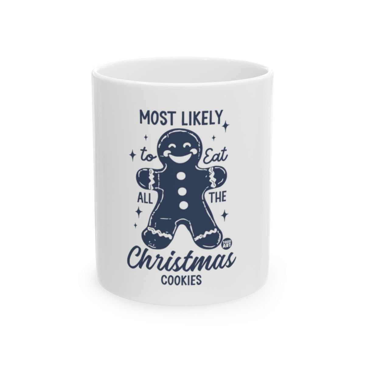 Most Likely To Eat All The Christmas Cookies Mug