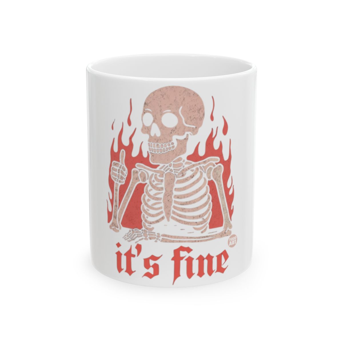 Skeleton It's Fine Graphic on Fire Design Mug