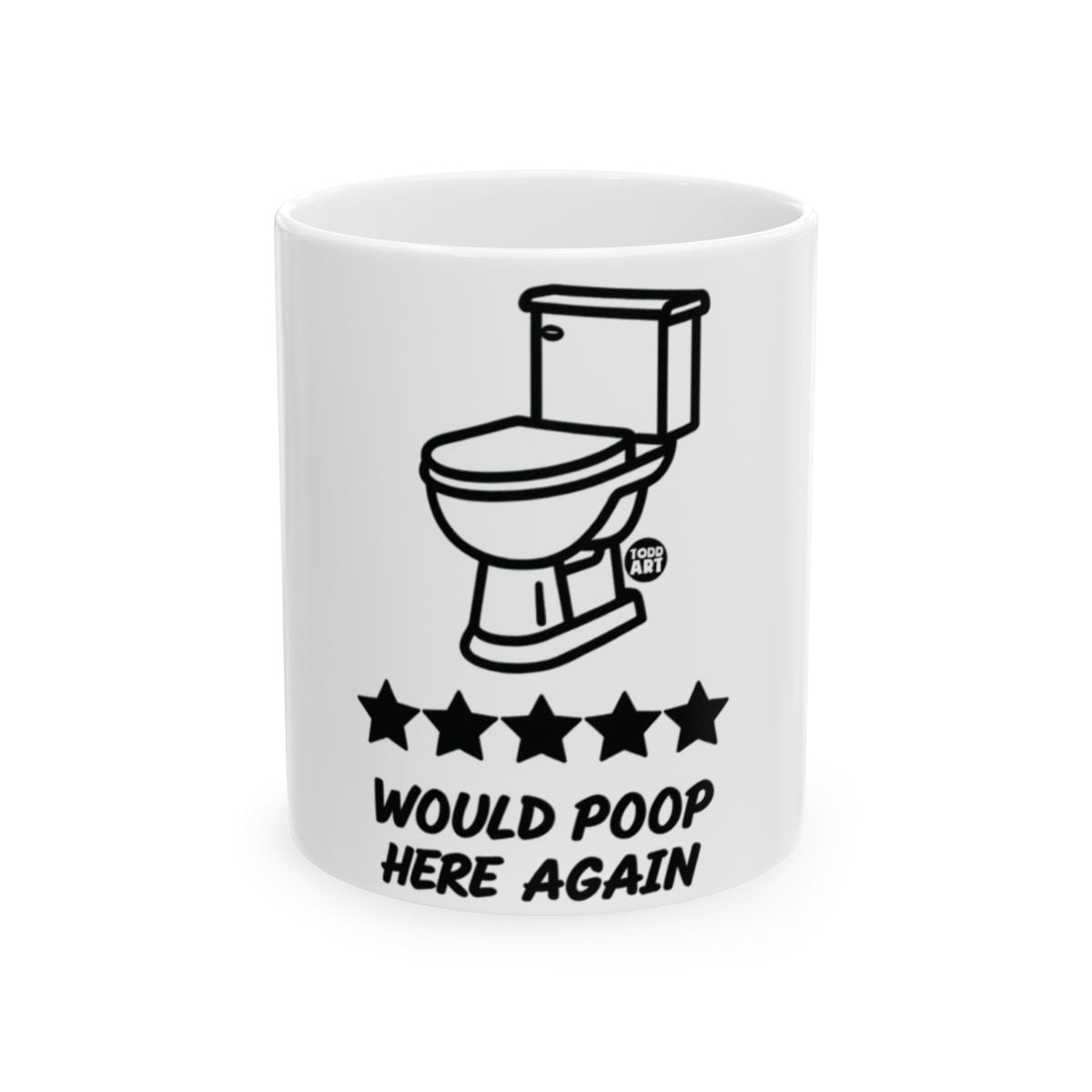 Would Poop Here Again Funny Mug Product
