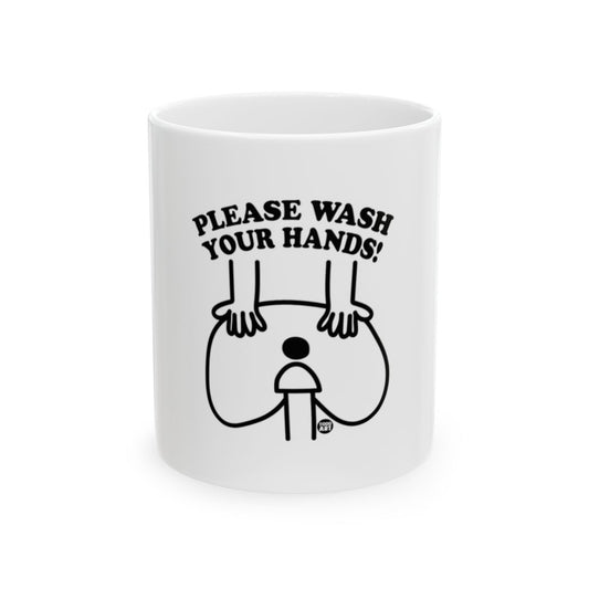 Please Wash Your Hands Fun Graphic Mug