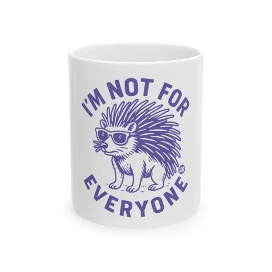 I'm Not For Everyone Porcupine Design Mug