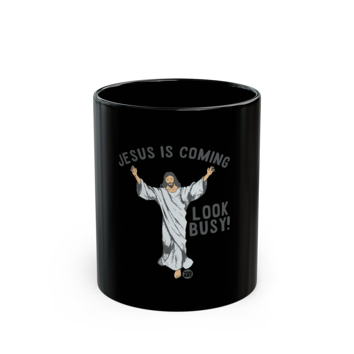 Jesus is Coming Look Busy Black Mug