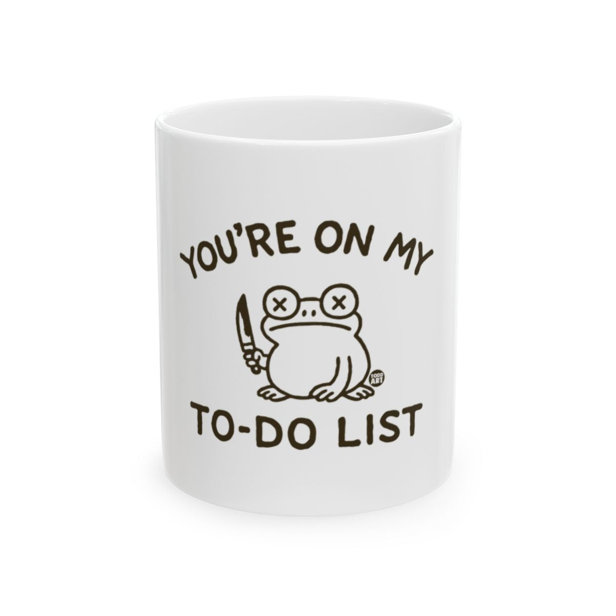 You're On My To-Do List Frog Graphic Mug