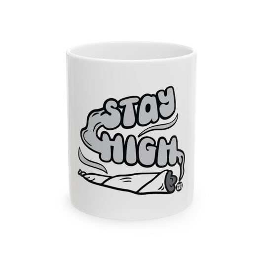Stay High Graphic Design Mug
