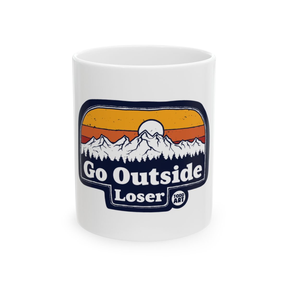 Go Outside Loser with Mountain Design Graphic Mug