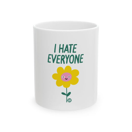 I Hate Everyone Happy Flower Funny Mug