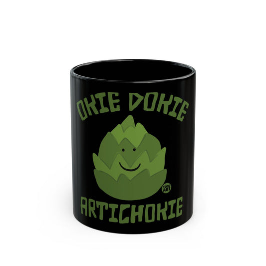 Okie Dokie Artichokie Black Ceramic Mug