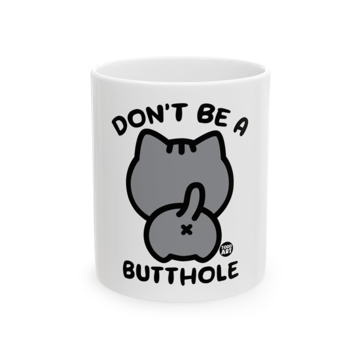 Don't Be A Butthole Cute Cat Coffee Mug Product