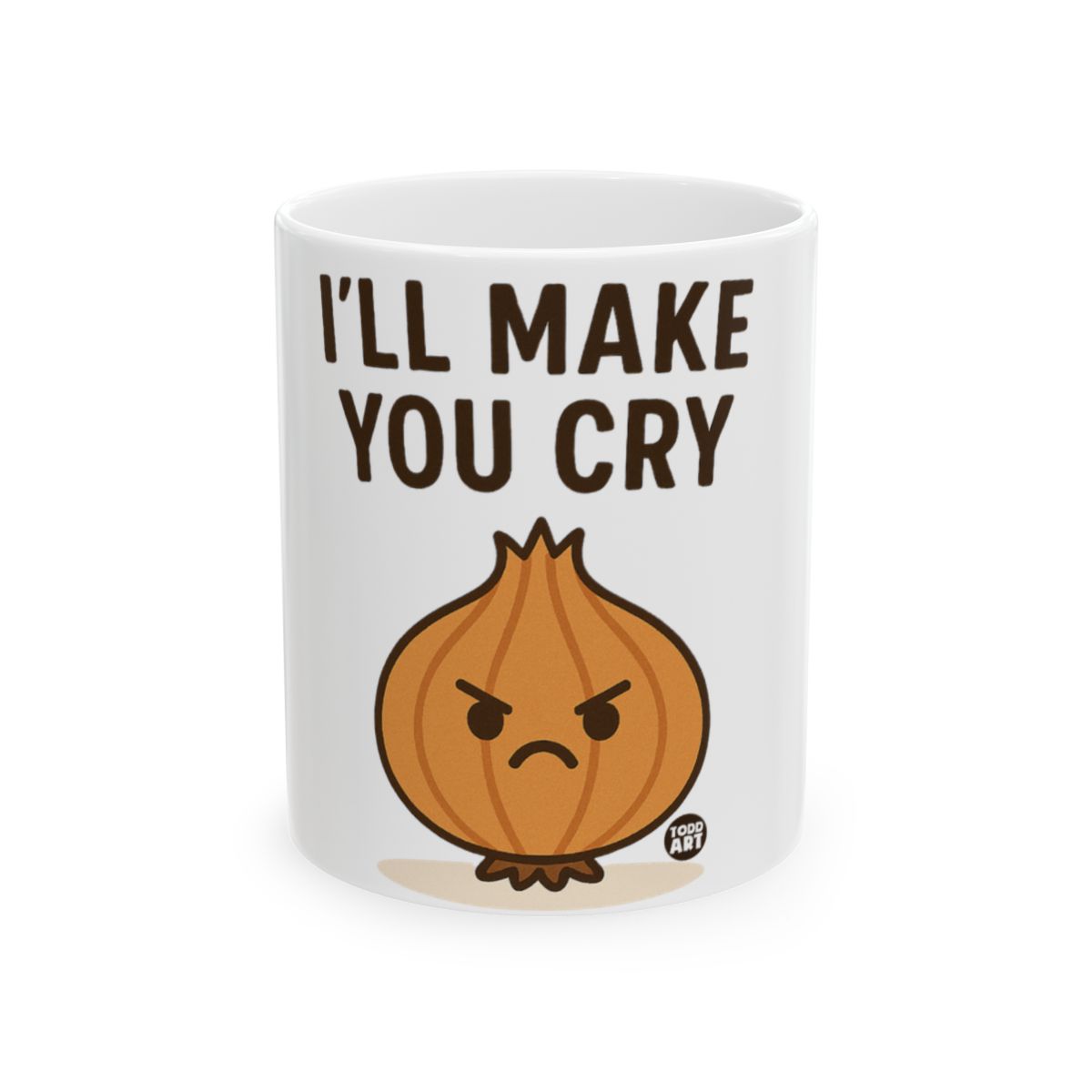 I'll Make You Cry Onion Funny Mug Product