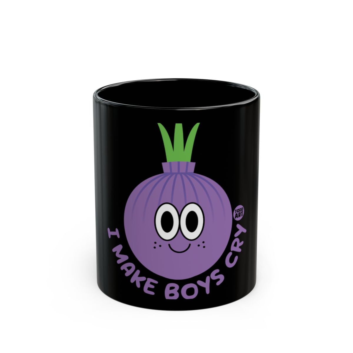 I Make Boys Cry Funny Statement Mug