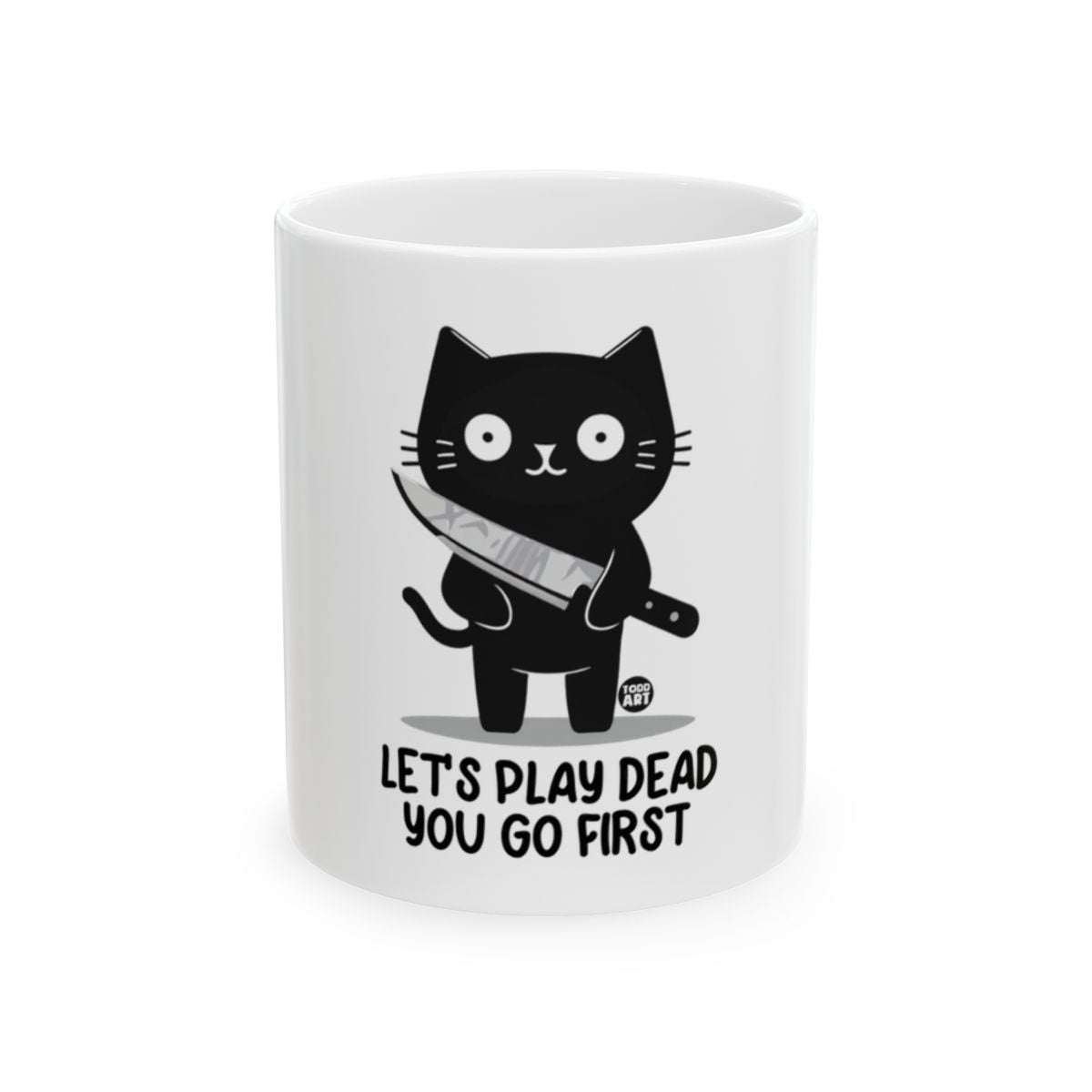 Let's Play Dead You Go First Cat Mug