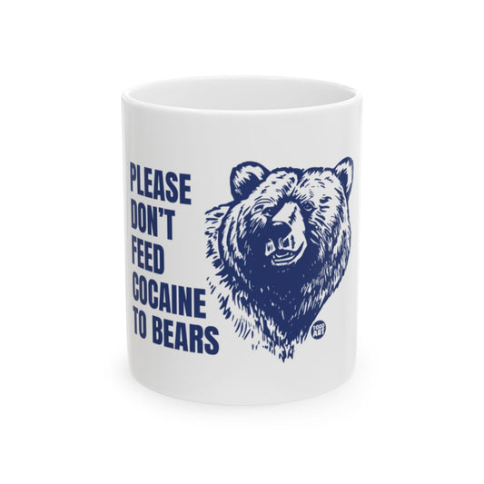 Please Don't Feed Cocaine to Bears Mug with Bold Design
