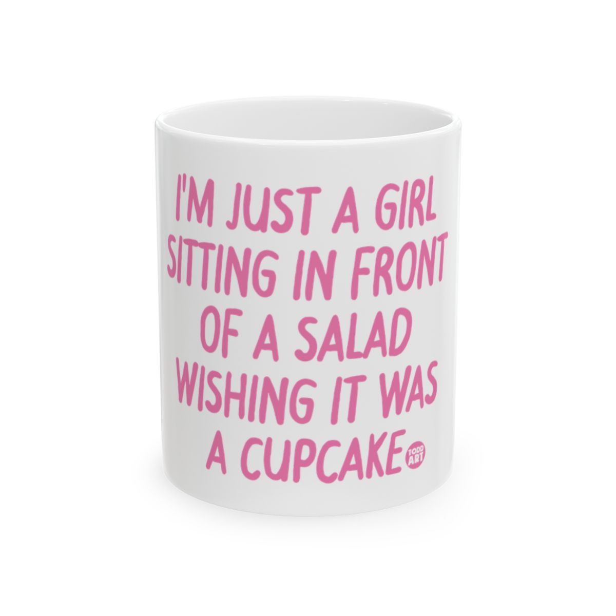 I'm Just a Girl Sitting in Front of a Salad Cup product