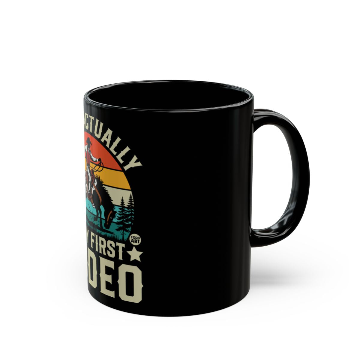 Vintage Design Actually My First Rodeo Mug