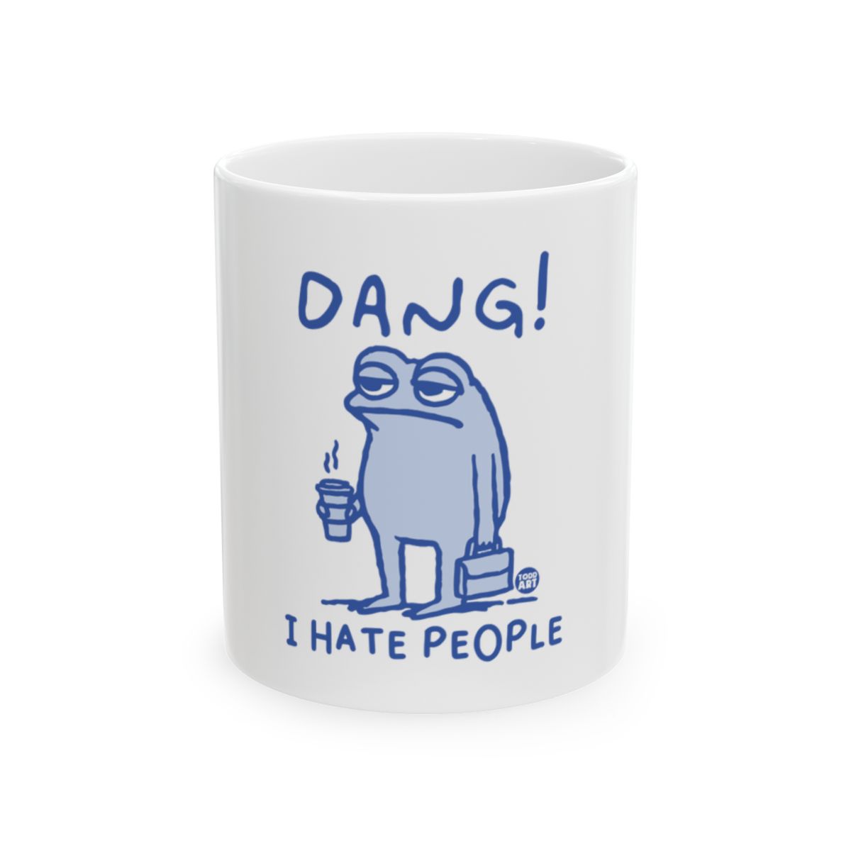 Dang I Hate People Blue Frog White Mug Product