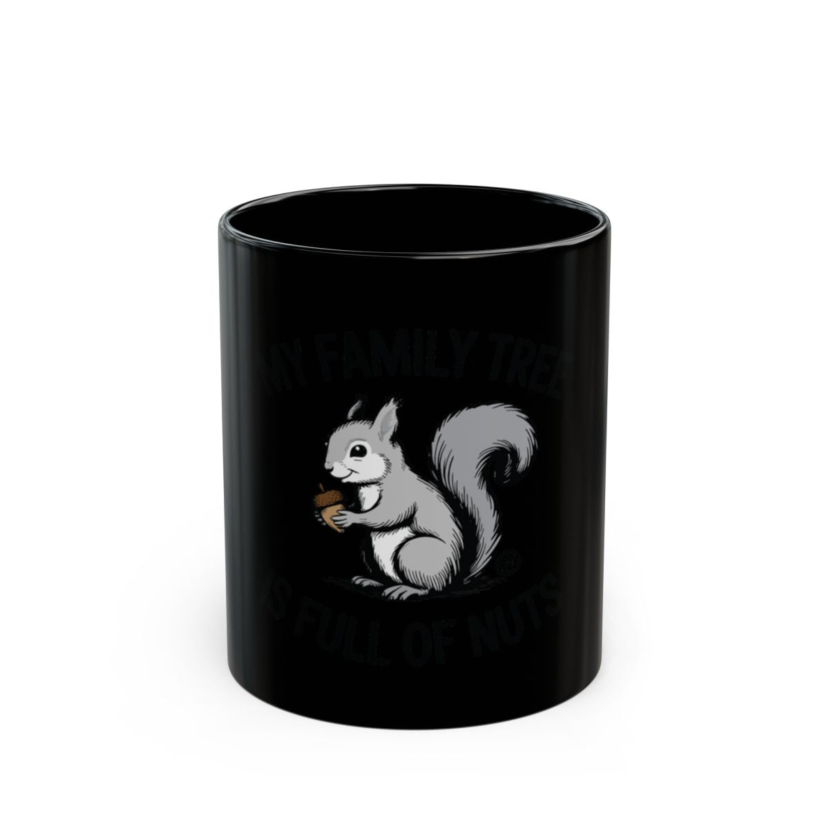 My Family Tree is Full of Nuts Funny Mug Product