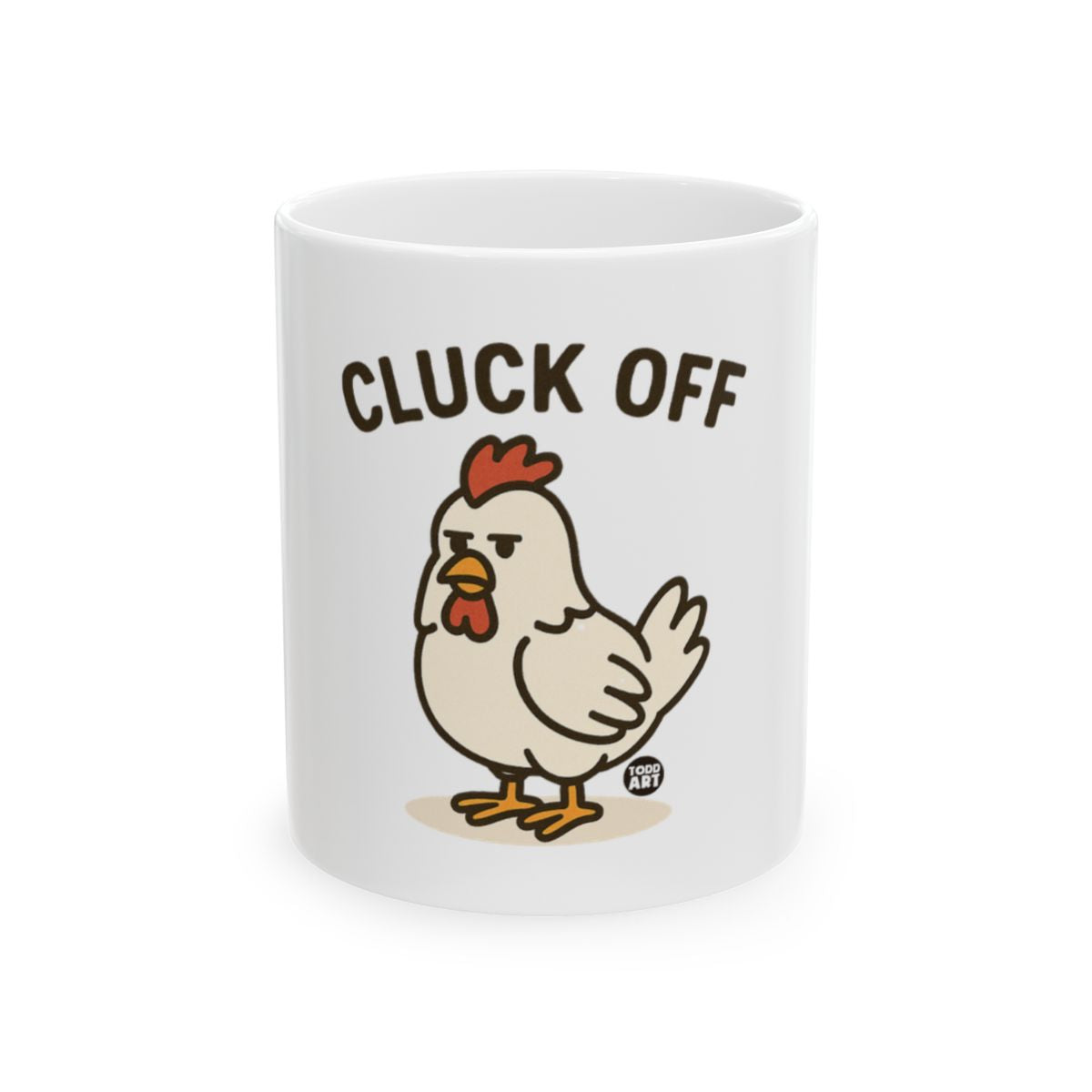 Cluck Off Chicken Mug Hilarious Design Coffee Cup