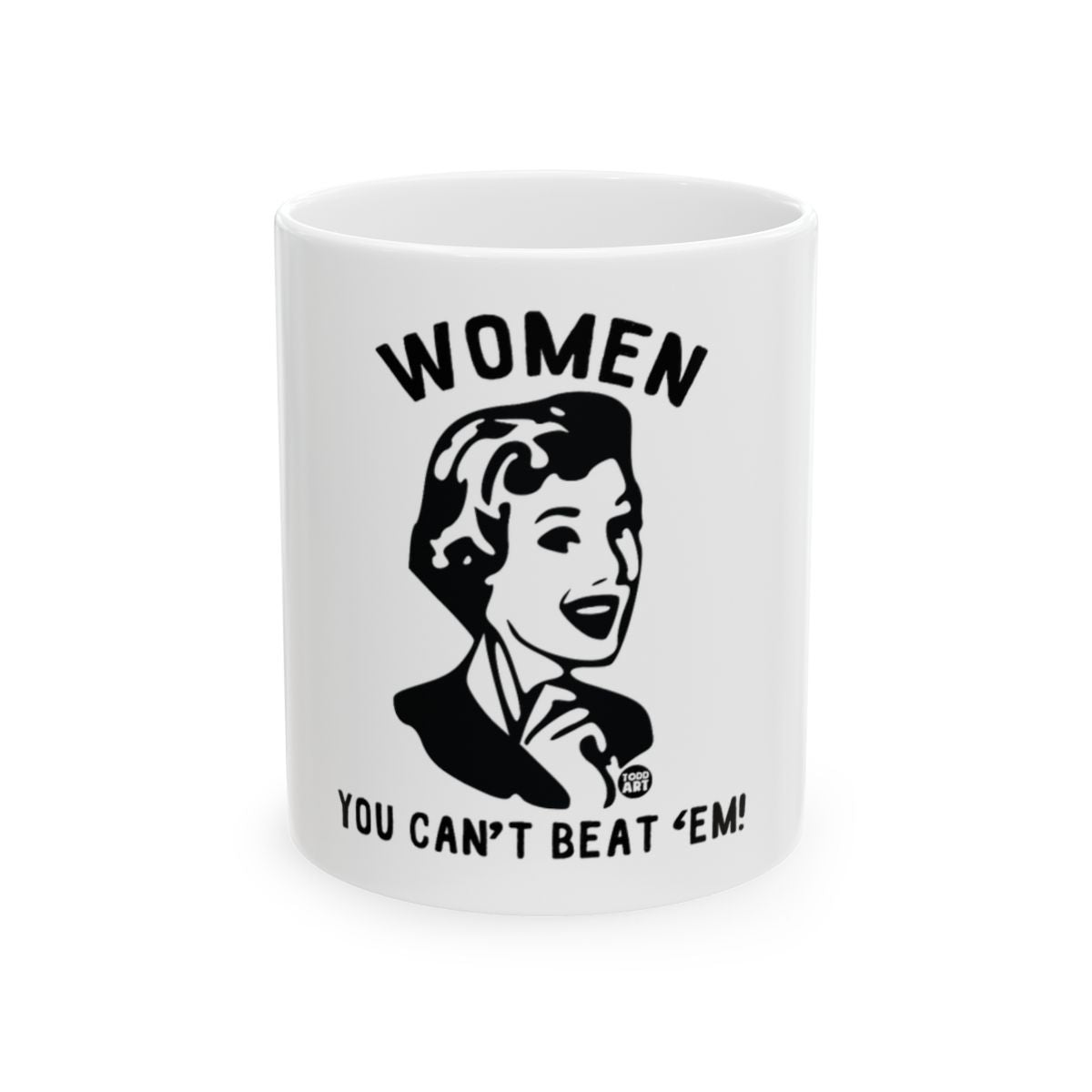Retro Women You Can't Beat 'Em! Coffee Mug