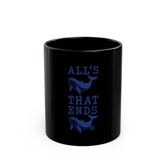 All's That Ends Black Coffee Mug Product