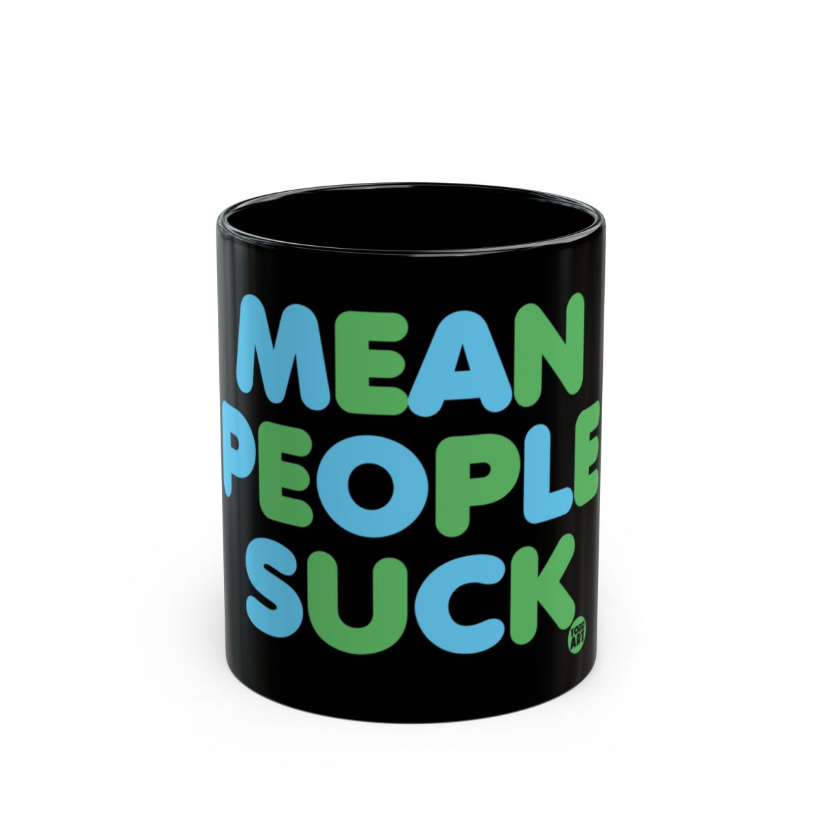 Mean People Suck Black Coffee Mug Product
