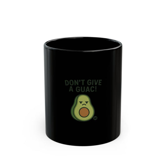 Don't Give a Guac Avocado Funny Mug for Everyday Use