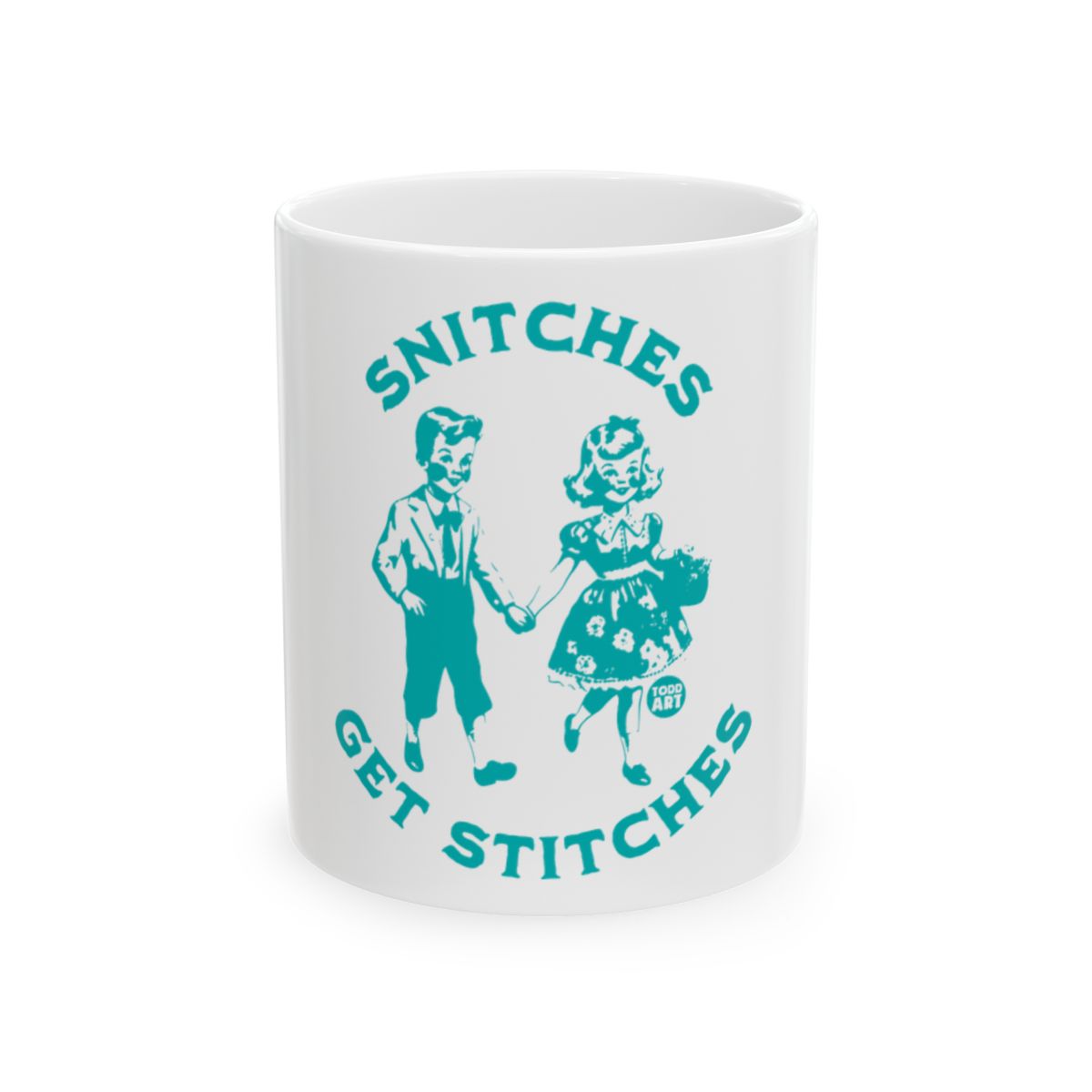 Snitches Get Stitches Funny Sayings Mug Gift