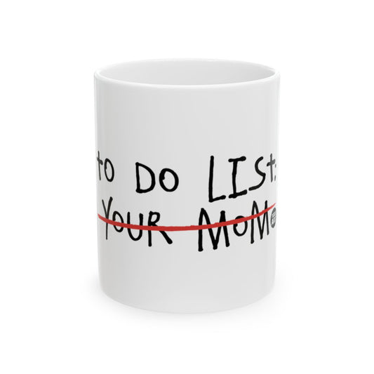 Fun and Humorous Mug with To Do List Design