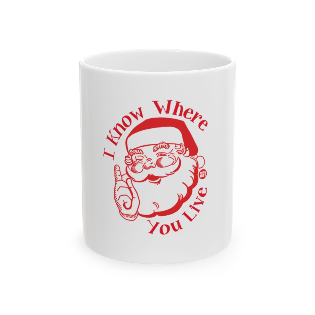 I Know Where You Live Santa Claus Mug