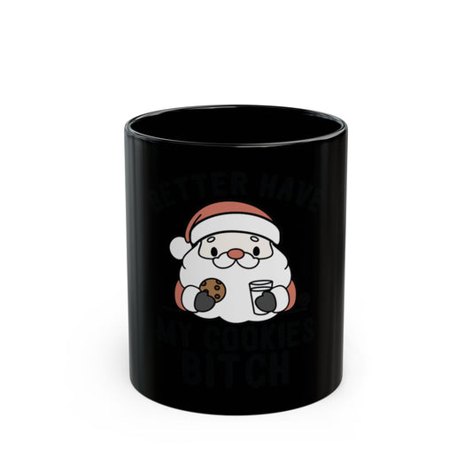 Better Have My Cookies Black Santa Mug product