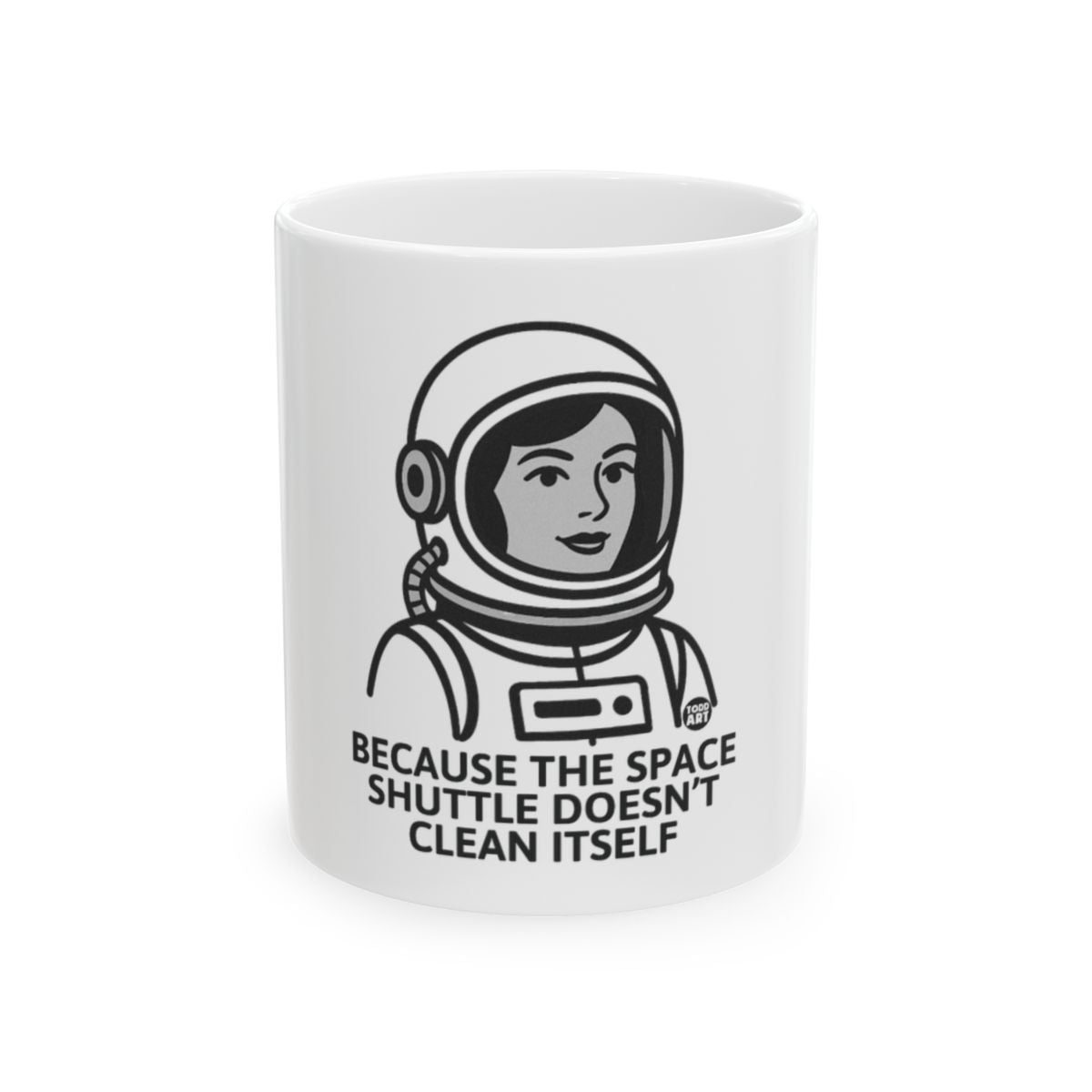 Space Shuttle Doesn't Clean Itself Mug