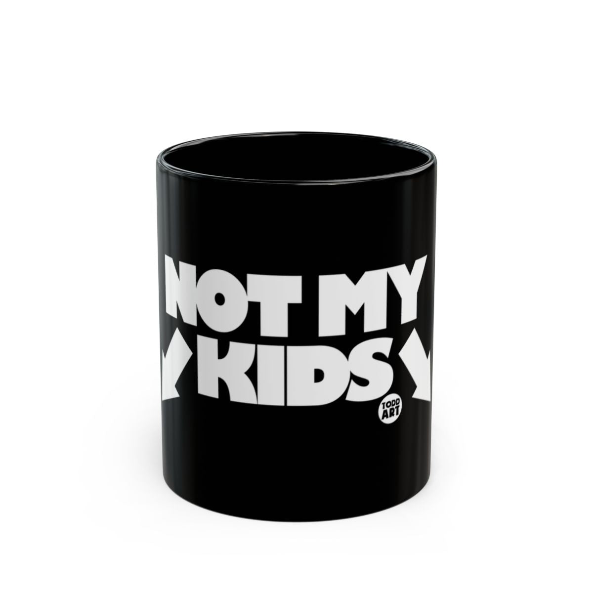 Not My Kids Bold White Text on Black Mug product