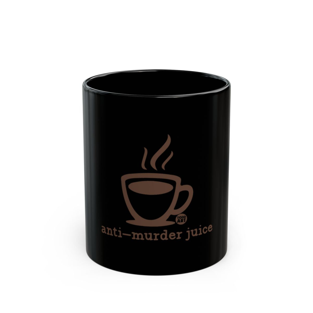 Anti-Murder Juice Coffee Mug Unique Funny Gift