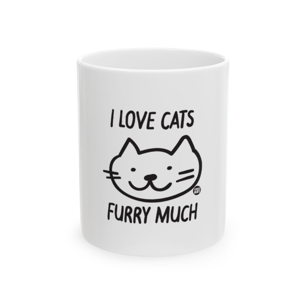 I Love Cats Furry Much White Coffee Mug for Cat Lovers